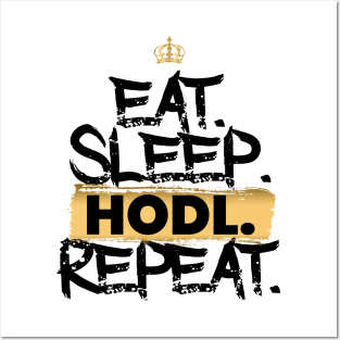 Eat Sleep Hodl Repeat Posters and Art
